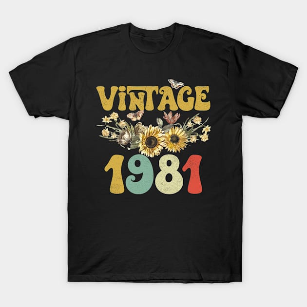 Vintage 1981 Sunflower Floral Retro Groovy 42nd Birthday T-Shirt by Kens Shop